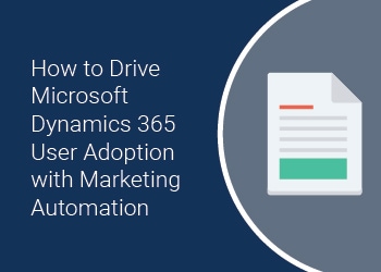 dynamics 365 user adoption with marketing automation image