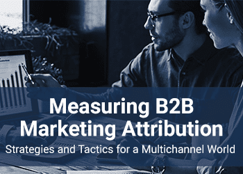 Measuring B2B Marketing Attribution eBook thumbnail