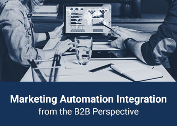 Marketing Automation Integration from the B2B Perspective eBook thumbnail