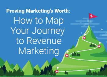 Proving Marketing's Worth: How to Map Your Journey to Revenue Marketing eBook thumbnail